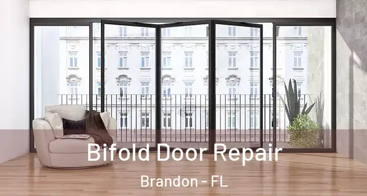 Bifold Door Repair Brandon - FL