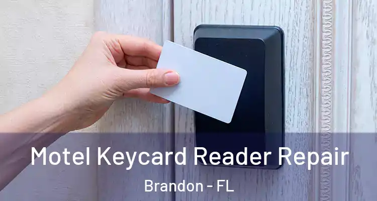 Motel Keycard Reader Repair Brandon - FL