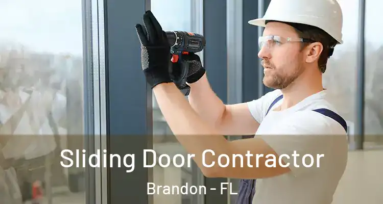 Sliding Door Contractor Brandon - FL