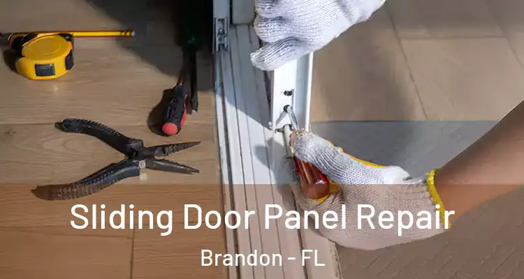 Sliding Door Panel Repair Brandon - FL